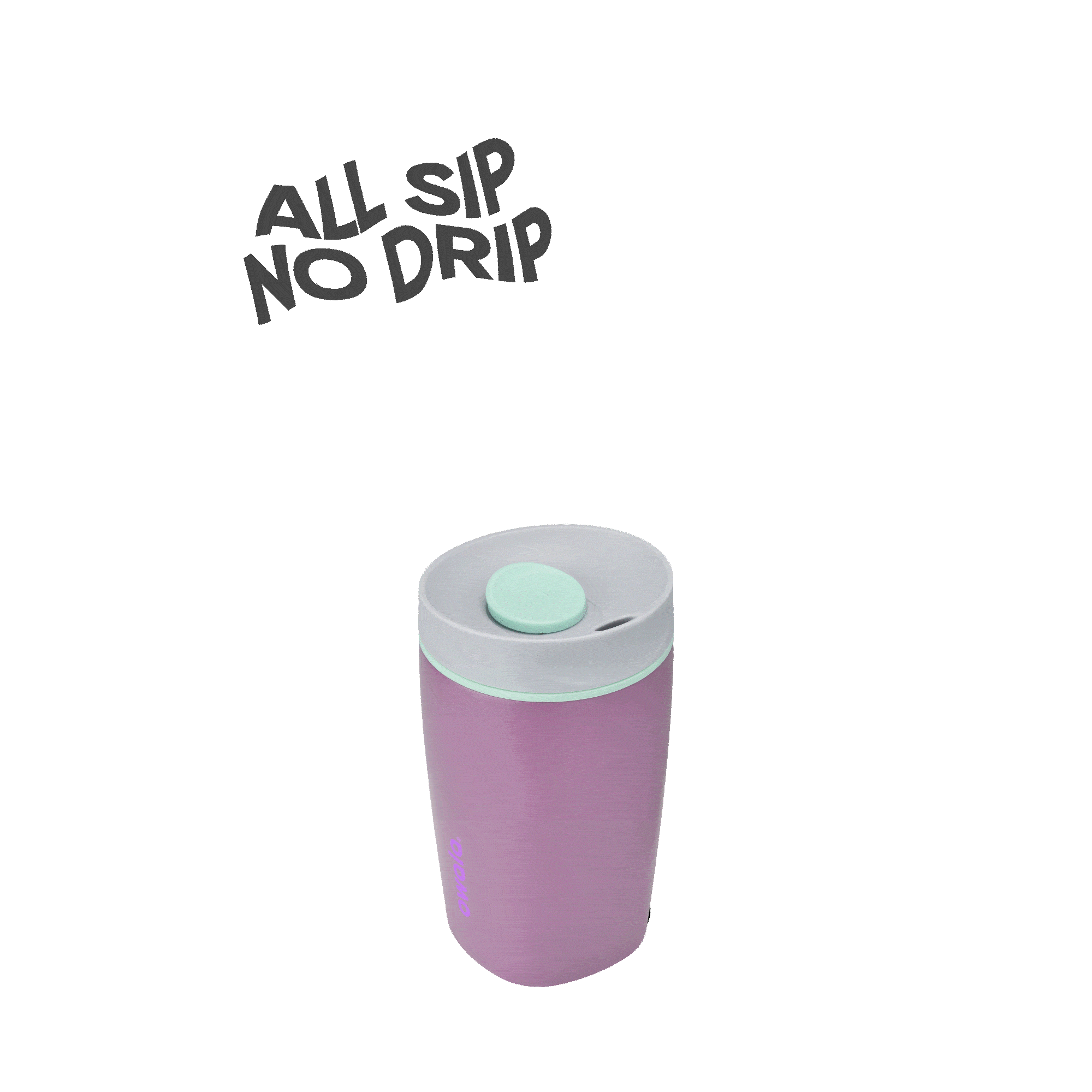 Purple insulated travel mug with mint green lid and text All Sip No Drip on black background