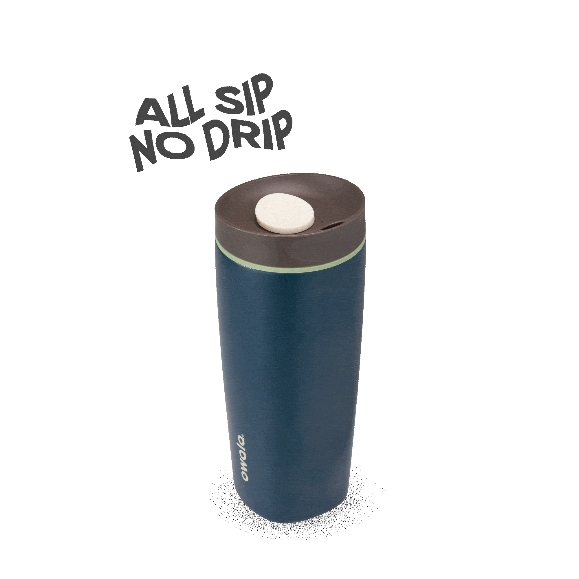 Blue insulated travel mug with brown lid and white button, caption reading 'All sip no drip'